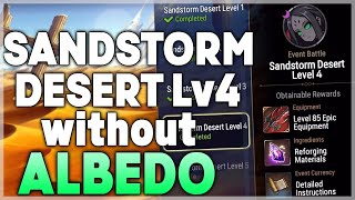 SANDSTORM DESERT Lv4 with and without ALBEDO  Epic Seven [upl. by Heppman]