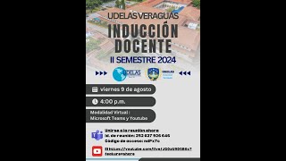 Inducción Segundo Semestre UDELAS 2024 [upl. by Tychonn110]