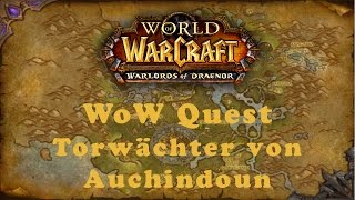 WoW Quest Torwächter von Auchindoun Allianz [upl. by Uzzial]