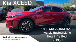 Nowa Kia XCEED 16 TGDI 204KM 7DCT wersja Businessline w kolorze Infra RED dostępna OD RĘKI  4K [upl. by Amluz]