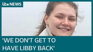 Guilty verdict in Libby Squires case changes nothing for family  ITV News [upl. by Chan207]