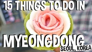 15 Best Things to Do in Myeongdong Street 명동길거리 Seoul South Korea Travel Guide [upl. by Zigrang]