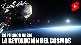 COPÉRNICO y LA REVOLUCIÓN DEL COSMOS 🌌 [upl. by Hay]