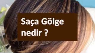 Saça Gölge nedir [upl. by Heddi]