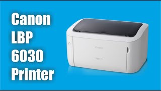 Canon LBP 6030 Printer  How to print both sides of paper in Canon LBP 6030  Toner Saving mode [upl. by Oneal]