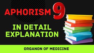 APHORISM 9  FOOTNOTES amp EXPLANATION  HUFELANDS CRITICISM  ORGANON OF MEDICINE LECTURES [upl. by Gaillard]