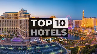 Top 10 Best Hotels In Las Vegas  Best Hotels In Las Vegas [upl. by Schuh]