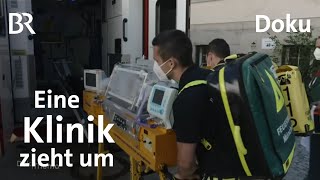 Eine Klinik zieht um Operation am offenen Herzen  DokThema  Doku  BR [upl. by Latoye]