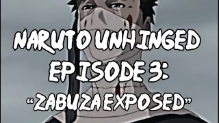 Naruto Unhinged Episode 3 Zabuza Exposed [upl. by Aitekram]