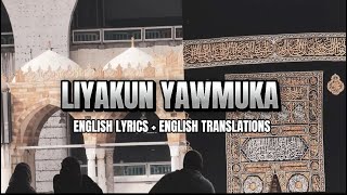 Liyakun Yawmuka english lyrics  english translation peaceful nasheed calming [upl. by Osner69]