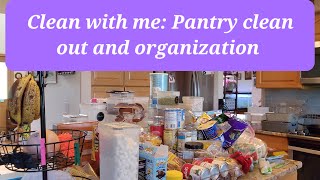 Clean with me Pantry clean out and organization [upl. by Darrel]