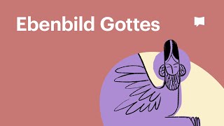 Das Ebenbild Gottes [upl. by Nalad]