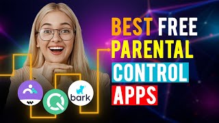 Best Free Parental Control Apps iPhone amp Android Which is the Best Free Parental Control App [upl. by Engelbert]