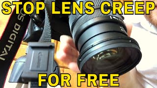 How to stop camera lens zoom creep  A free and easy way to stop lens creep on Canon amp other Cameras [upl. by Isnan]