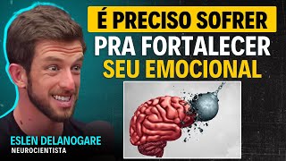 Sofrer ESTRESSE na dose certa FORTALECE seu emocional  Neurocientista revela [upl. by Alehcim81]