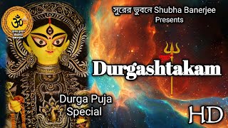 Durgashtakam ll Navaratri Special ll Original Video ll ULTRA 4K HD [upl. by Hellah]