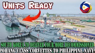 South Korea to Deliver Four More Decommissioned Pohang Class Corvettes to Philippine Navy [upl. by Quita]