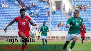 MALAWI VS BURUNDI HIGHLIGHTS Goals [upl. by Odnanref]