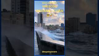 MAR AGITADO MALECÓN HAVANA  CUBA😎🍹 top havana travel beach best tour music new [upl. by Hnaht711]