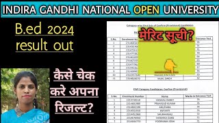 ignou bed result out 2024 l IGNOU bed 2024 merit list update ll ignoubed [upl. by Arocal]