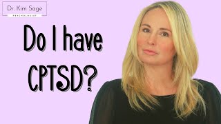 15 SIGNS YOU HAVE CPTSD COMPLEX PTSD  DR KIM SAGE [upl. by Cherey]