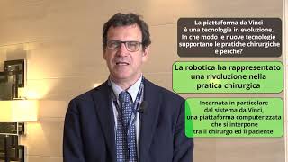 Intervista al Dott Paolo Pietro Bianchi Dir Chir Generale mininvasiva Scuola Robotica Grosseto [upl. by Levine968]