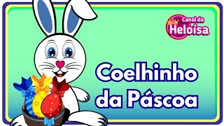 Coelhinho da Páscoa  Galinha Pintadinha  Música Infantil por Canal da Heloísa Oficial 👑 [upl. by Aneehsat]