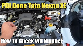 Detailed Pre Delivery Inspection PDI Done Tata Nexon XE How To Check VIN Number MotoWheelz India [upl. by Cherin67]