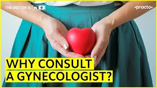 When should you visit a Gynecologist What does a Gynaecologist do  Practo [upl. by Clarie]