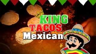 Spot King Tacos Mexicanos [upl. by Eulau]