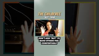 Do You Fall Into This Childfree Trap [upl. by Moraj]