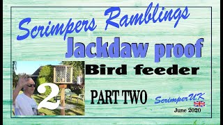 Jackdaw proof Bird feeder Part Two [upl. by Richy]