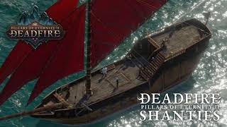 The Deadfire Shanties  Haul Away And Go [upl. by Atiran]