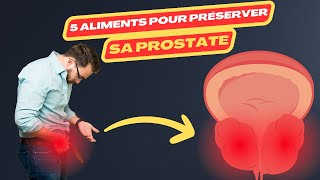 5 aliments pour préserver sa prostate  hypertrophie de la prostate  cancer prostate  prostatique [upl. by Cumine944]