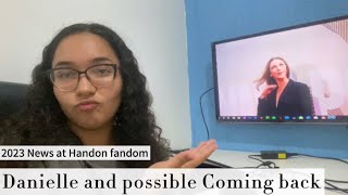 Danielle Rose Russell and her possible Coming Back  News at Handon Fandom [upl. by Gerard766]