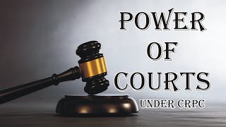 Power of Courts under CrPC  CrPC  Law Guru [upl. by Marlea376]