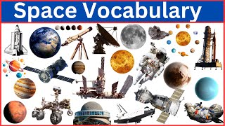 Space Vocabulary  Exploring the Universe [upl. by Einnej758]