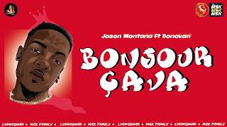 Donovan Bts amp Jason Montana  Bonjour ça va Official Audio [upl. by Freiman554]