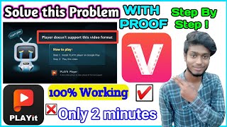 How to Solve vidmat Playit Problem amp Play Video Without player doesnt support this video format 😱 [upl. by Urdna]