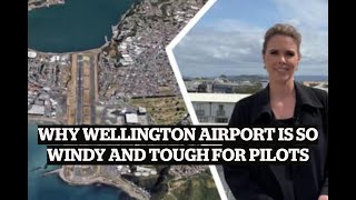 Why Wellington Airport is so windy and tough for pilots  TRAVEL  STUFF TRAVEL [upl. by Gitlow]