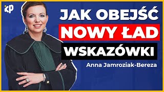 NOWY ŁAD w 2022 roku  optymalizacja podatków firmy i ulga klasy średniej  Anna JamroziakBereza [upl. by Joana]