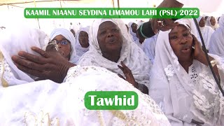 KAAMIL NIAANU SEYDINA LIMAMOU 2022  Tawhid [upl. by Sessler]