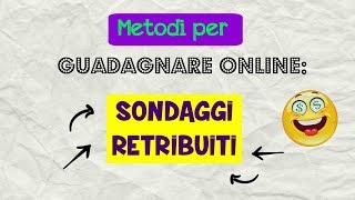 💰COME GUADAGNARE ONLINE con i SONDAGGI RETRIBUITI 💰 The Glam Low Cost [upl. by Skantze]