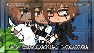 【MY unexpected romance  GAY BL  POLYAMORY  GCMM 】 [upl. by Yhtorod192]