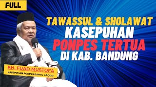 KH Fuad Mustofa  Tawasul  HAUL KE19 KH ALI IMRON  Ponpes AlIstiqomah Maruyung [upl. by Silvan]