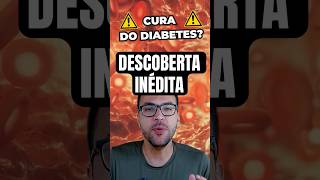 Descobriram a CURA DO DIABETES [upl. by Cos943]