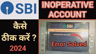 sbi inoperative account  inoperative account sbi  inoperative account sbi atm card  078 atm error [upl. by Modla]