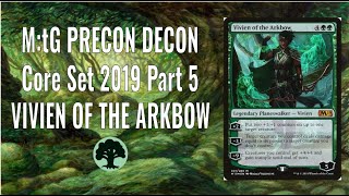 MtG Precon Decon  Core Set 2019 Part 5 Vivien of the Arkbow [upl. by Suravat]