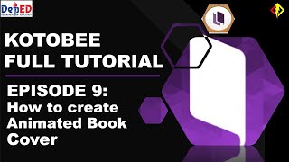 KOTOBEE EBOOK FULL TUTORIAL 2020 HOW TO CREATE ANIMATED BOOK COVER  EPISODE 9 [upl. by Ahsikram270]