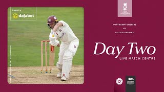 🔴 LIVE  Northamptonshire vs Leicestershire  Day 2  Vitality County Championship [upl. by Ainimreh]